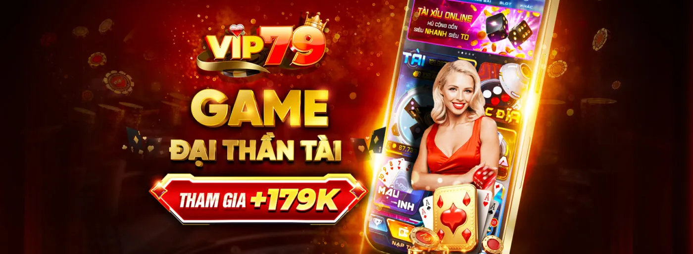 Vip79 – Tân binh khủng của cổng game đổi thưởng trực tuyến